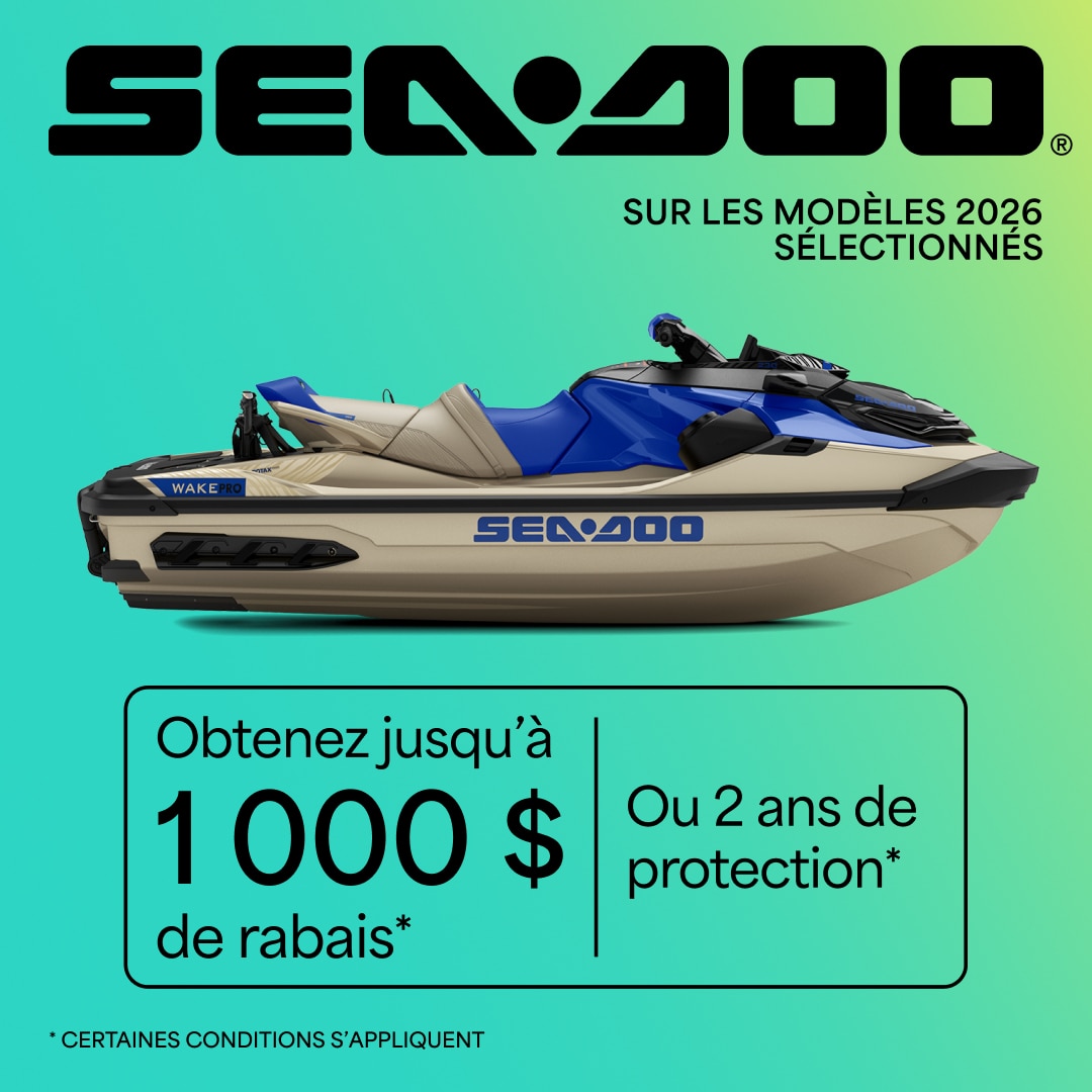 Obtenez jusqu'à 1000$ de rabais ou 2 ans de protection sur les modèles de motomarine 2026 sélectionnés