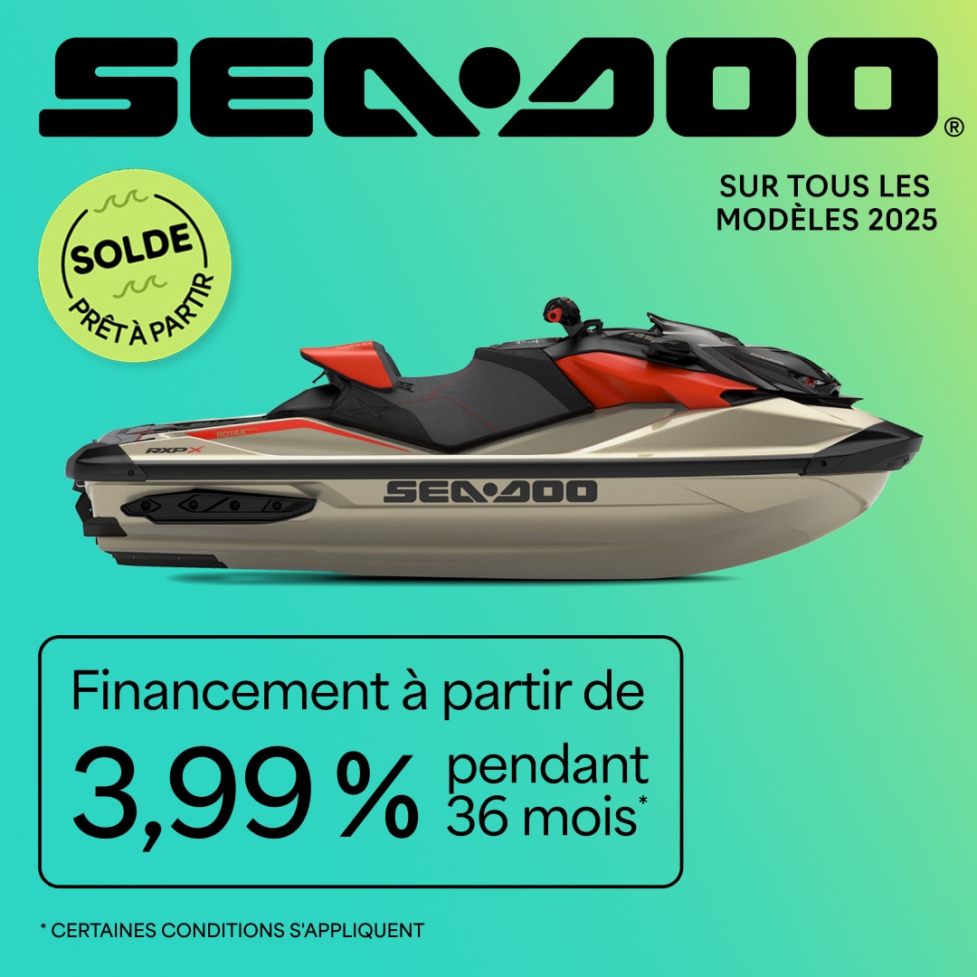 Financement à partir de 3,99 % pendant 36 mois sur tous les modèles de motomarine Sea-Doo