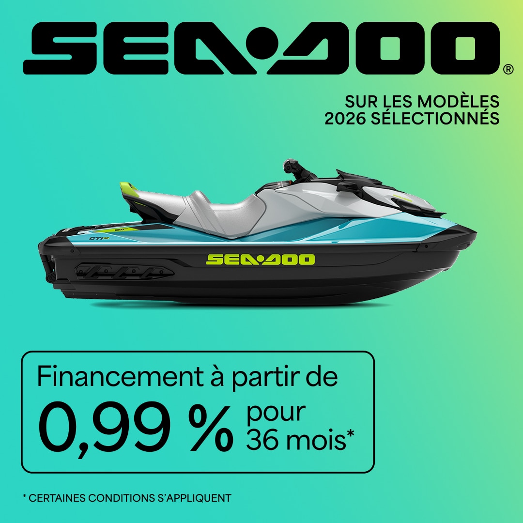 Financement à partir de 0,99% pour 36 mois sur les modèles de motomarine Sea-Doo 2026 sélectionnés