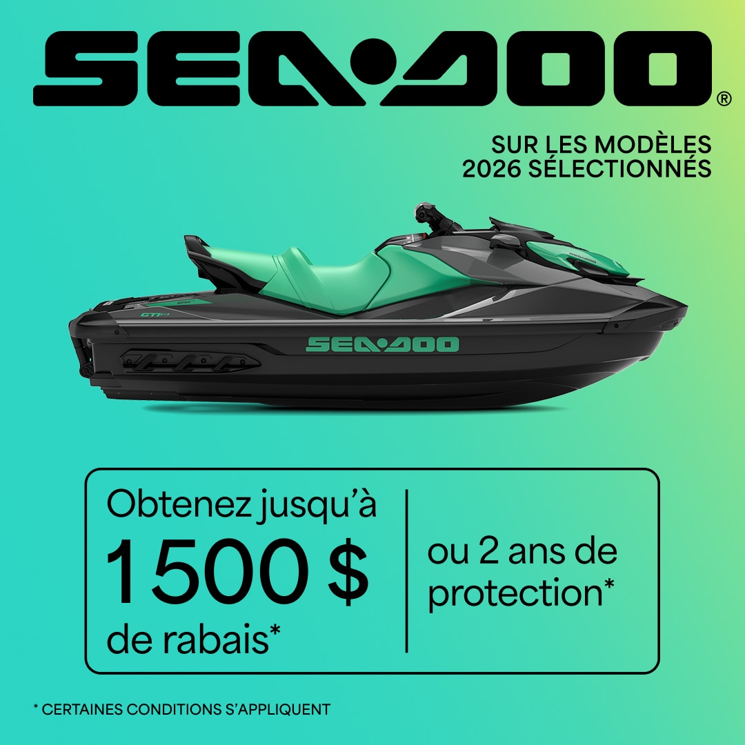 Obtenez jusqu'à 1500$ de rabais ou 2 ans de protection sur les modèles de motomarine Sea-Doo 2026 sélectionnés